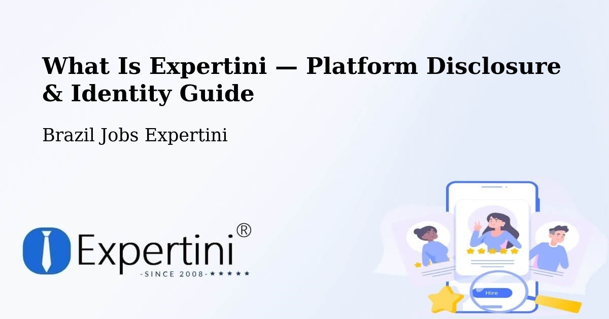 What Is Expertini — Platform Disclosure & Identity Guide – Nova Iorque